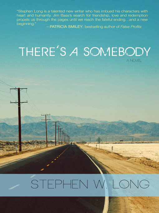 Title details for There's a Somebody by Stephen W. Long - Available